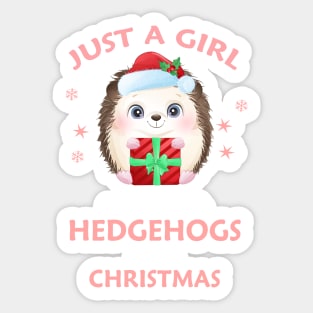 Just a girl who loves hedgehog and christmas Sticker